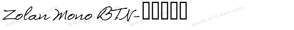 Zolan Mono BTN字体转换